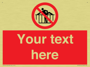 Custom prohibition do not cross barrier